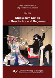 Studie zum Kunqu in Geschichte und Gegenwart