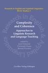 Complexity and Coherence: Approaches to Linguistic Research and Language Teaching