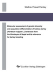 Molecular assessment of genetic diversity and pupulation differentiation of hulless barley (Hordeum vulgare L.) landraces from the Himalayas of Nepal and its relevance for barley breeding