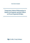Temperature Induced Deformations in Match-Cast Segments and their Effects on Precast Segmental Bridges
