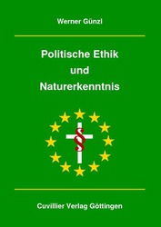 Politische Ethik und Naturerkenntnis