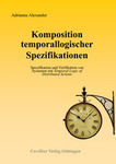 Komposition temporallogischer Speziﬁkationen