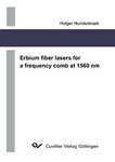 Erbium fiber lasers for a frequency comb at 1560 nm