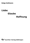 Liebe, Glaube, Hoffnung