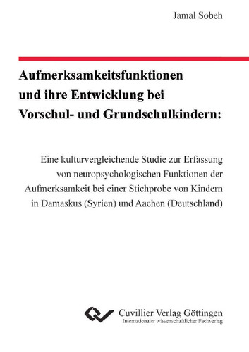 Aufmerksamkeitsfunktionen und ihre Entwicklung bei Vorschul- und Grundschulkindern