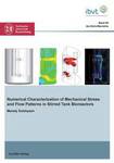 Numerical Characterization of Mechanical Stress and Flow Patterns in Stirred Tank Bioreactors