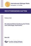Die statusrechtliche Zuordnung des Kindes nach heterologer Insemination