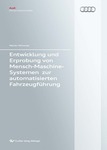 Entwicklung und Erprobung von Mensch-Maschine-Systemen zur automatisierten Fahrzeugführung