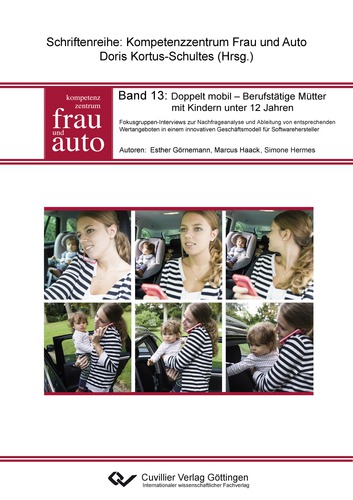 Doppelt mobil - Berufstätige Mütter mit Kindern unter 12 Jahren