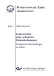 Landwirtschaft unter veränderten Rahmenbedingungen