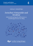 Zwischen Virtuosität und Struktur