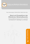 Stand und Perspektiven des Öffentlichen Wirtschaftsrechts