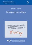 Befragung des Alltags
