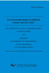 Zwei Inszenierungen in politisch konservativem Geist?