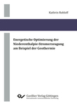 Energetische Optimierung der Niederenthalpie-Stromerzeugung am Beispiel der Geothermie