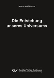 Die Entstehung unseres Universums
