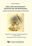 Rattus, Mus und Pantholops. Säugetiere und ihre Namensgeber