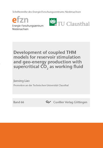 Development of coupled THM models for reservoir stimulation and geo-energy production with supercritical CO2 as working fluid