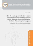 Die Bedeutung der Interdependenz zwischen Planung und Regulierung für die Steuerung des Ausbaus der Onshore-Windenergieerzeugung