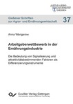 Arbeitgeberwettbewerb in der Ernährungsindustrie 