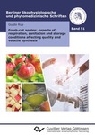 Fresh-cut apples: Aspects of respiration, sanitation and storage conditions affecting quality and volatile synthesis