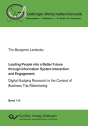 Leading People into a Better Future through Information System Interaction and Engagement