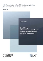 Entwicklung fahrdynamisch-eingreifender Fahrerassistenzsysteme für motorisierte Zweiräder