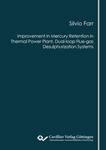 Improvement in Mercury Retention in Thermal Power Plant, Dual-loop Flue-gas Desulphurization Systems