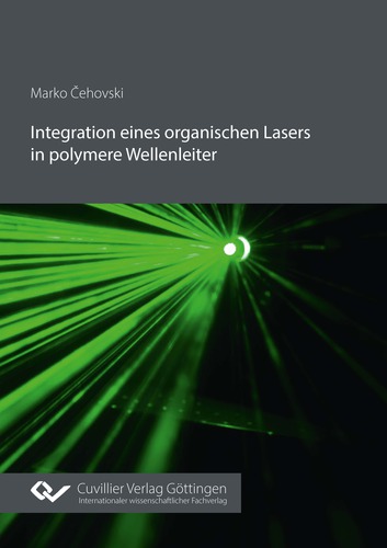 Integration eines organischen Lasers in polymere Wellenleiter