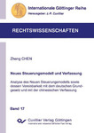 Neues Steuerungsmodell und Verfassung - Analyse des Neuen Steuerungsmodells sowie dessen Vereinbarkeit mit dem deutschen Grundgesetz und mit der chinesischen Verfassung