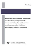 Realisierung und elektronische Stabilisierung von Diodenlaser gepumpten einfach-resonanten kontinuierlich-emittierenden optisch parametrischen  Oszillatoren aus periodisch gepoltem Lithiumniobat